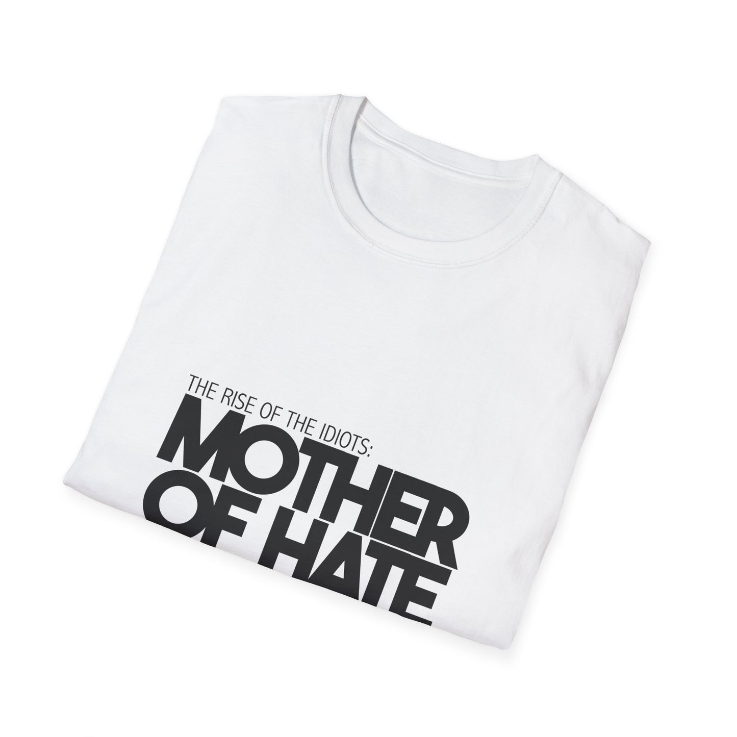 MOTHER of HATE - T-Shirt